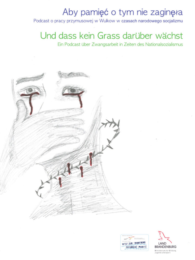 Und dass kein Gras darüber wächst / Aby pamięć o tym nie zaginęła